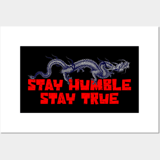 Stay Humbel Stay True Red Dragon Posters and Art